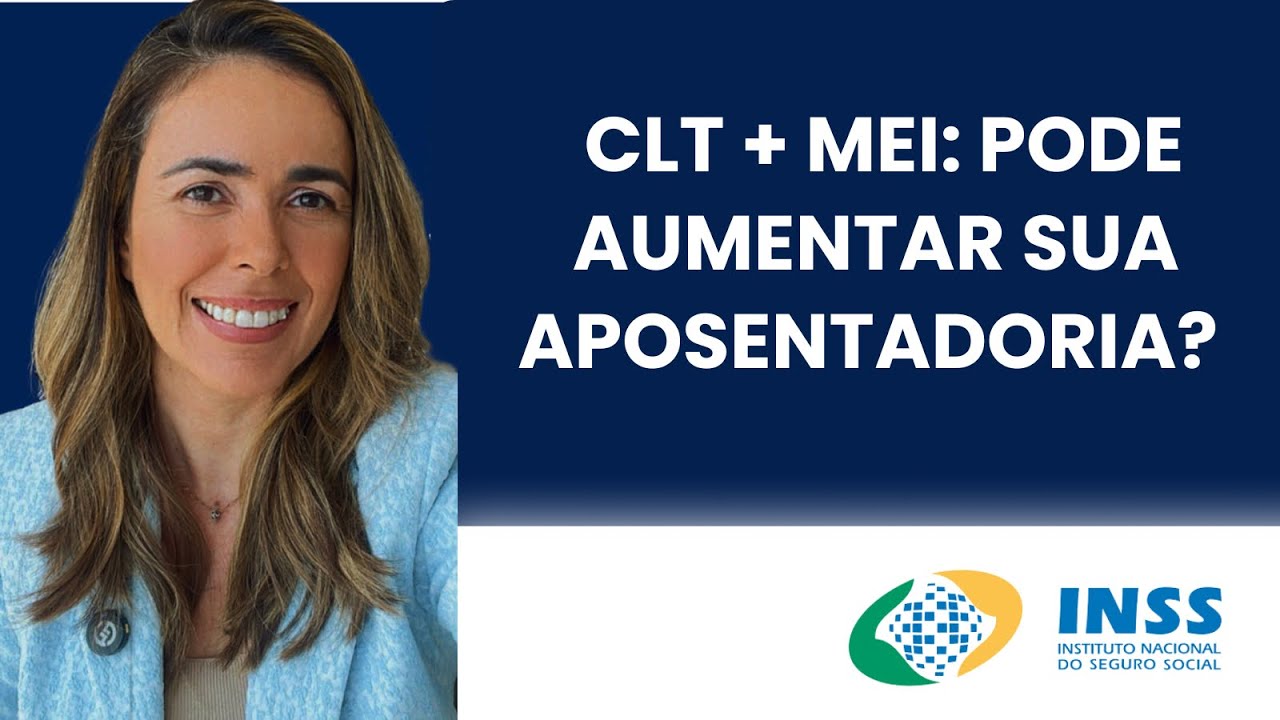 CLT + MEI: Posso pagar os dois e aumentar minha aposentadoria? Descubra agora! #mei #clt #aposentar