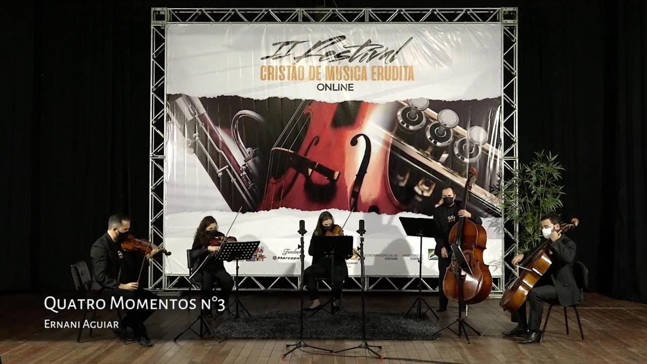 Quatro Momentos nº3 | Ernani Aguiar