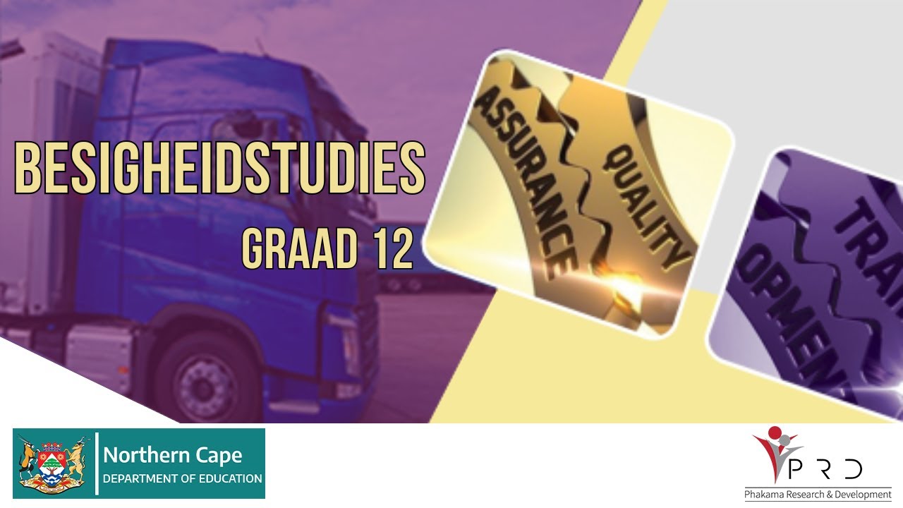 BESIGHEIDSTUDIES GRAAD 12 BESIGHEIDSROLLE HERSIENINGPART 2