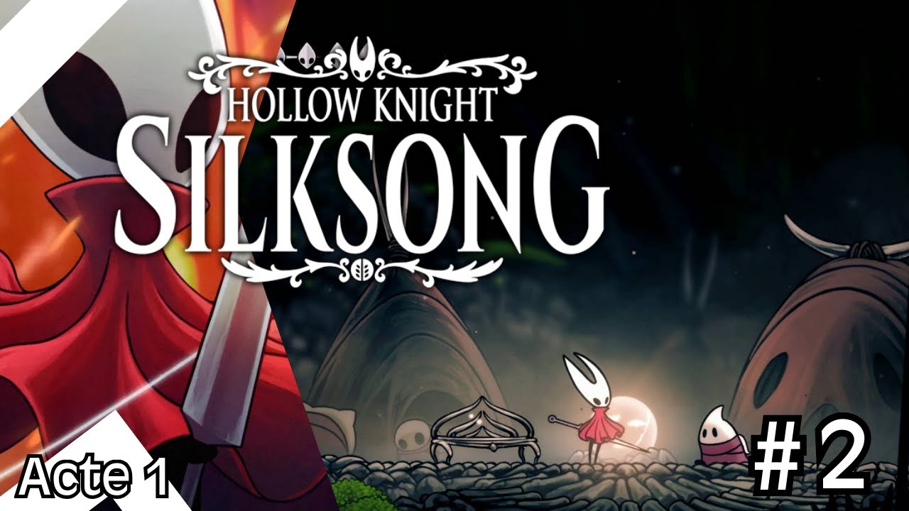 HOLLOW KNIGHT: SILKSONG / Un nouvel ami ? EP #2 – Remi100Familles