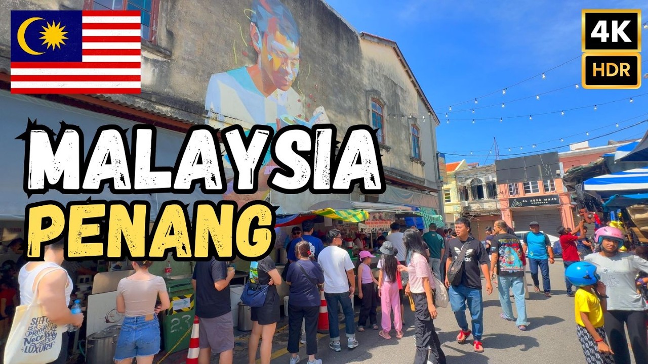 [4K HDR] Walking Penang, Malaysia 🇲🇾 | 20 Best & Unique Places to Visit