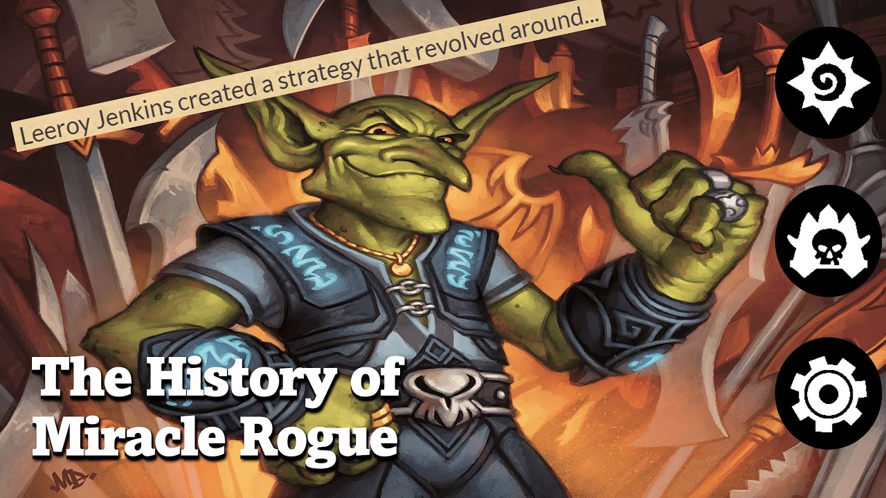 The History of Miracle Rogue in Early Hearthstone (Classic to GvG): The Forging of an Icon