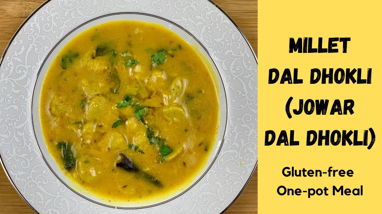 Jowar Dal Dhokli | Millet Dal Dhokli | Gluten-free Recipes | One-Pot Meals |Chakolya Recipe| Sorghum