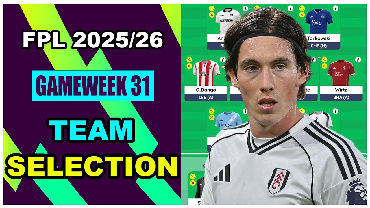 FPL Blank Gameweek 31: TEAM SELECTION | Fantasy Premier League Tips 2025/26