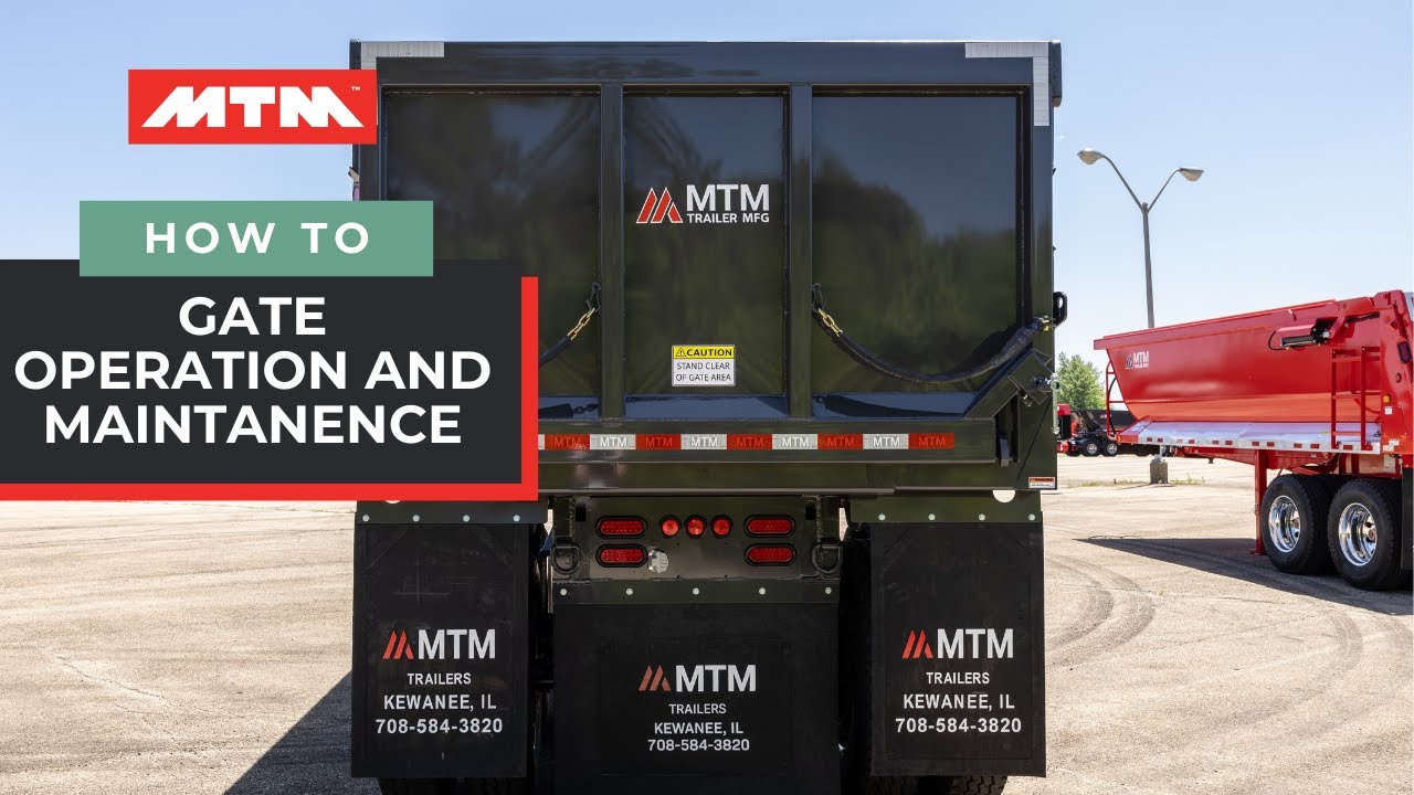 How to operate and maintain your end-dump trailer gate