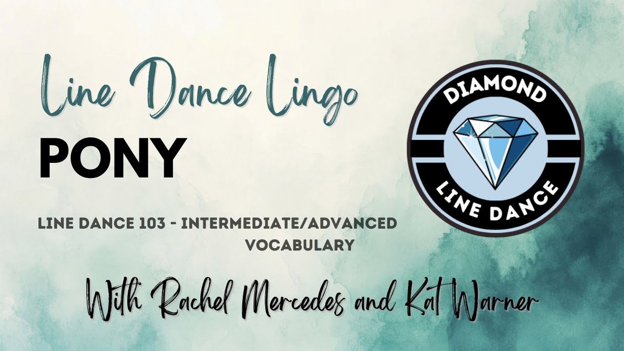 Line Dance 103 - Pony