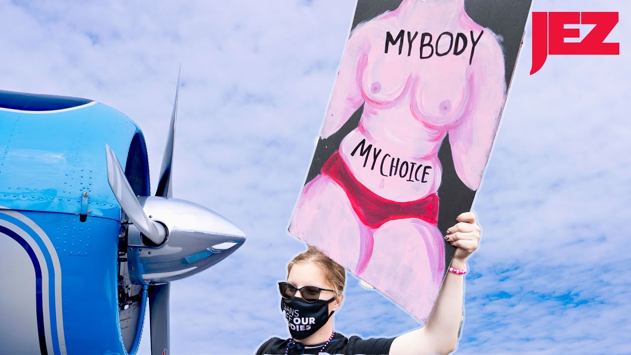 The Fight For Abortion Rights Has Taken to the Skies | Elevated Access