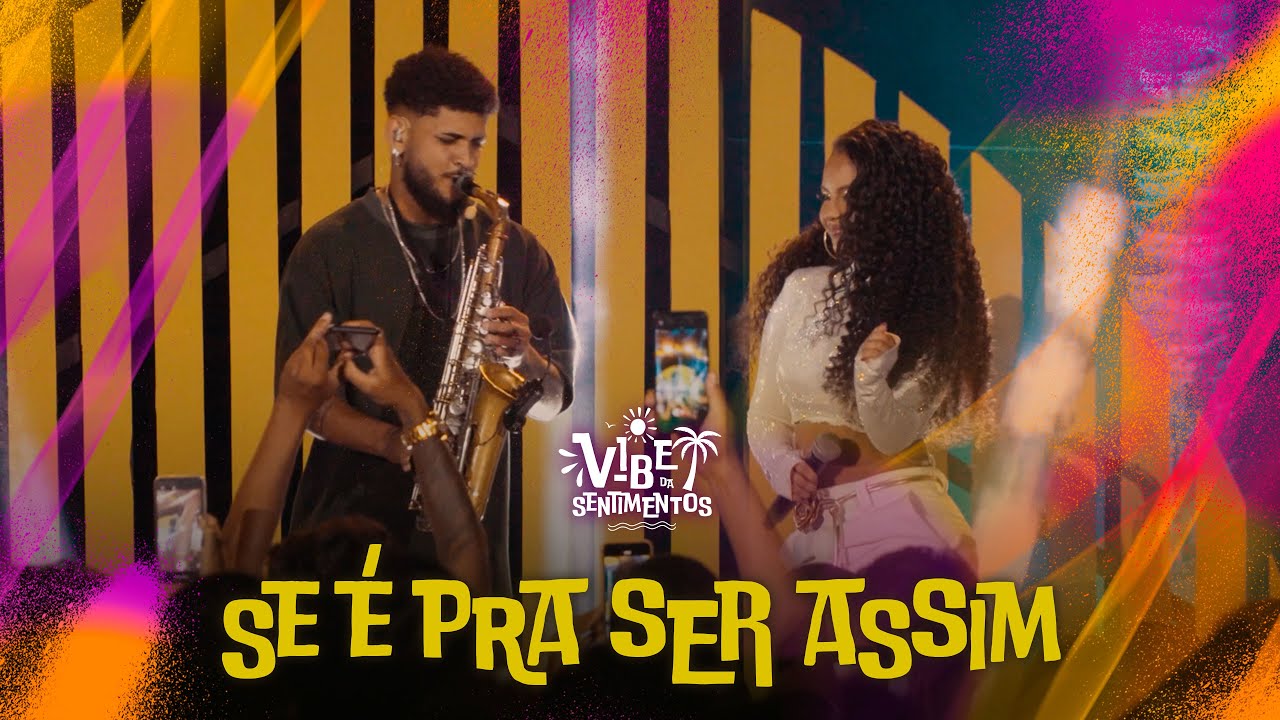 Banda Sentimentos e Matheus Rodrigues - Se é pra ser assim (DVD Vibe da Sentimentos)
