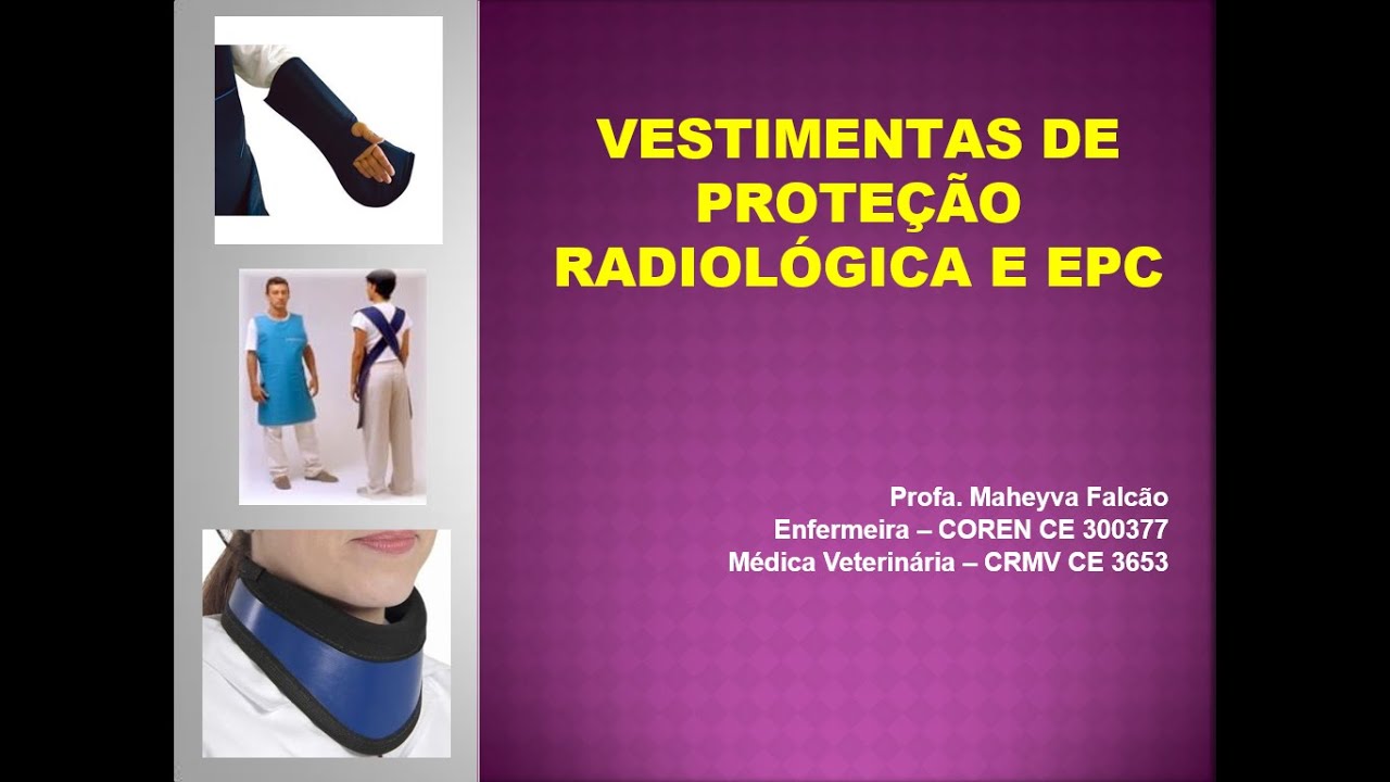 3ª Aula Biossegurança: Vestimentas de Proteção Radiológica e EPC