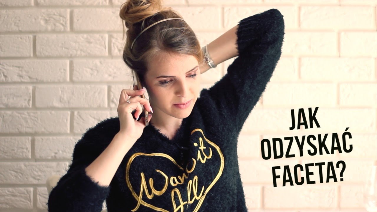 JAK ODZYSKAĆ FACETA?