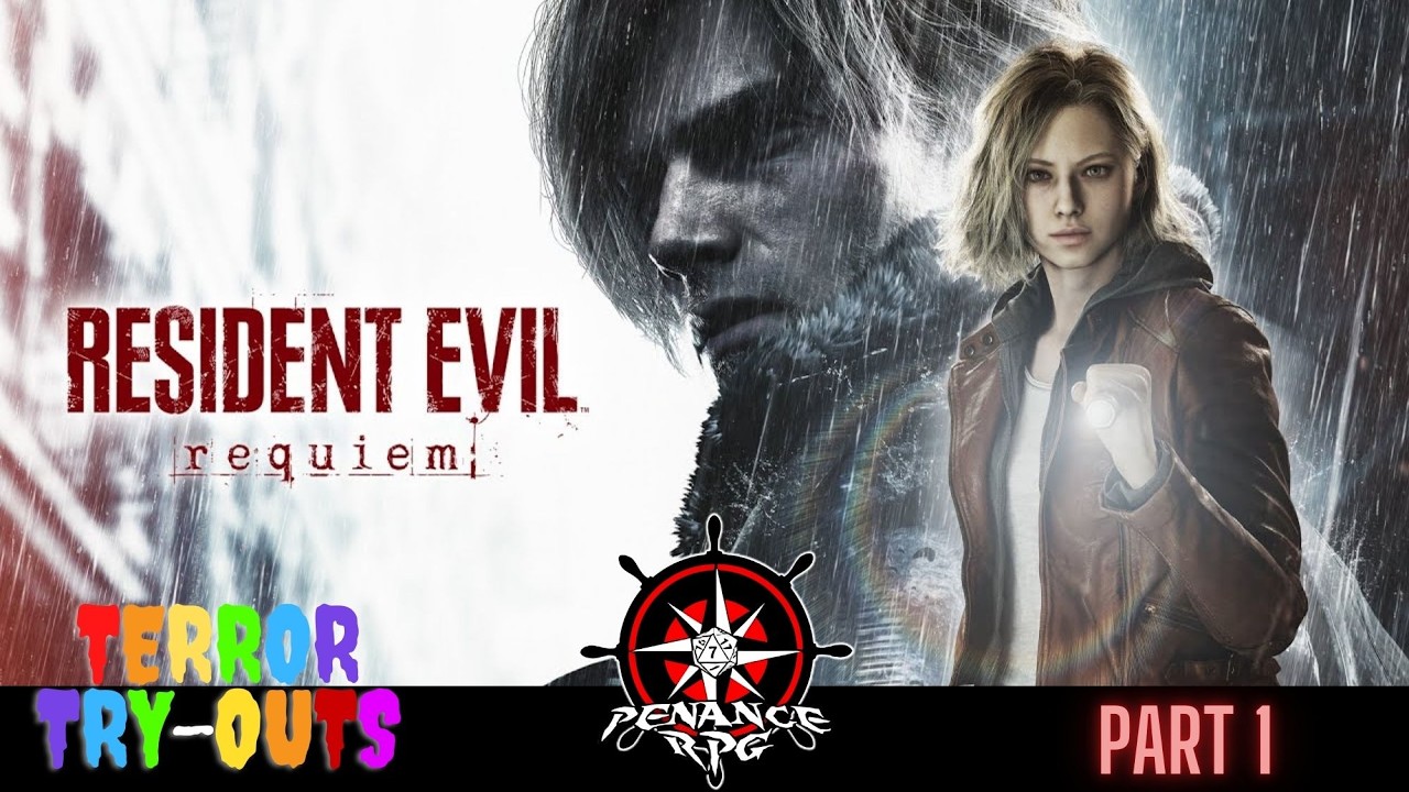 Terror Try Outs - Resident Evil 9 Requiem (Part 1) | Penance RPG