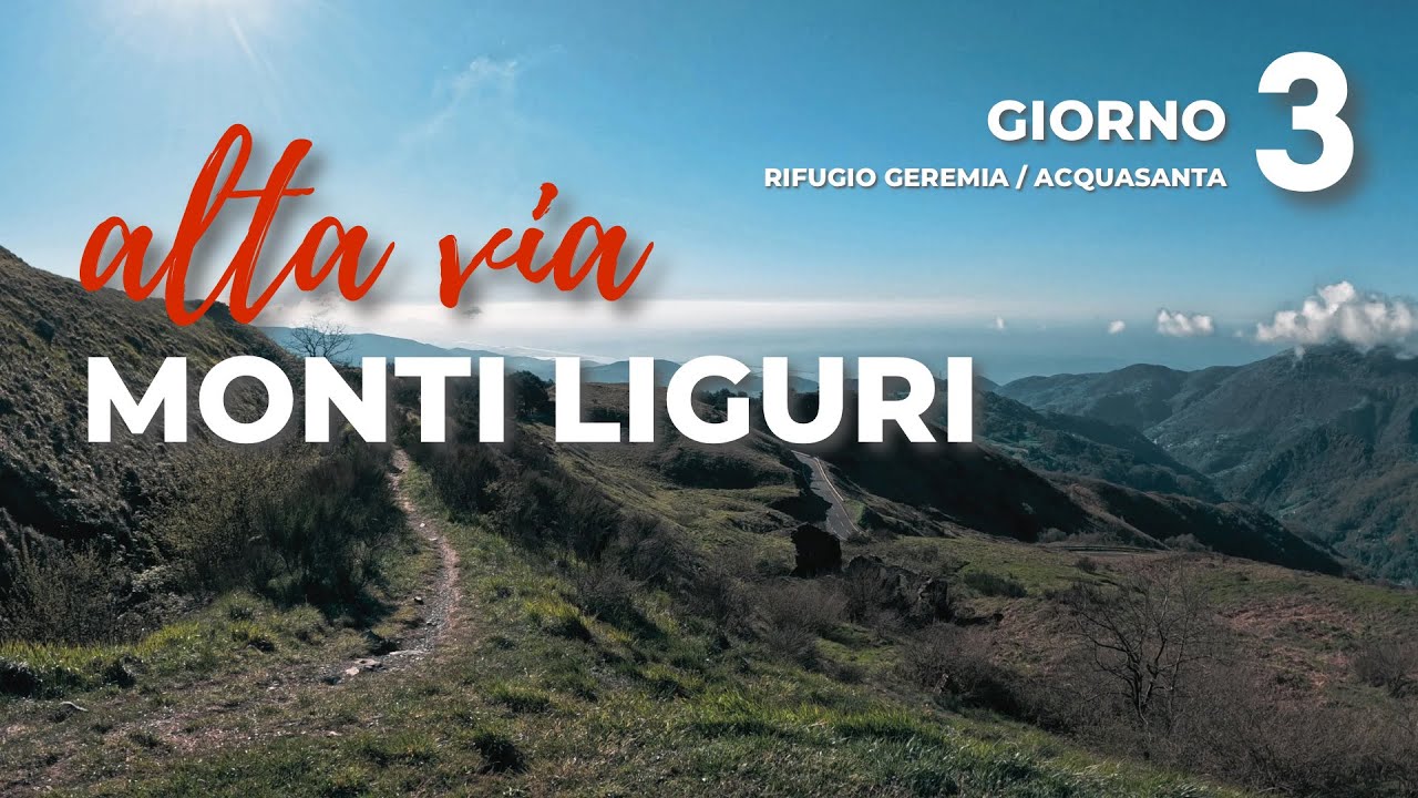 ALTA VIA dei Monti Liguri - 3° Giorno - dal Forte Geremia ad Acquasanta [4K]
