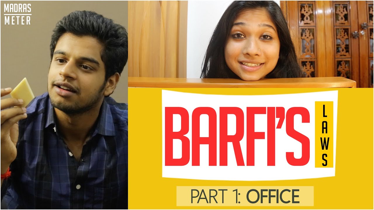 Barfi's Laws | Office Comedy | Madras Meter
