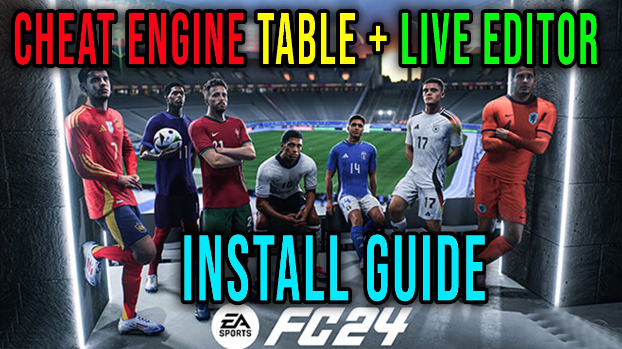 EA FC 24 (FIFA) CHEAT ENGINE TABLE + LIVE EDITOR with ANTICHEAT BYPASS [GUIDE] - EA SPORT FC 24