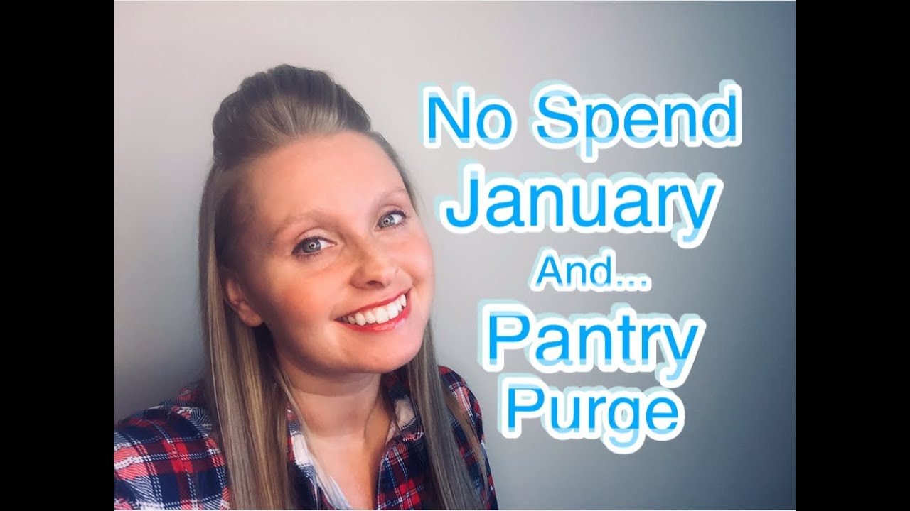 No Spend January & Pantry Purge!!!!