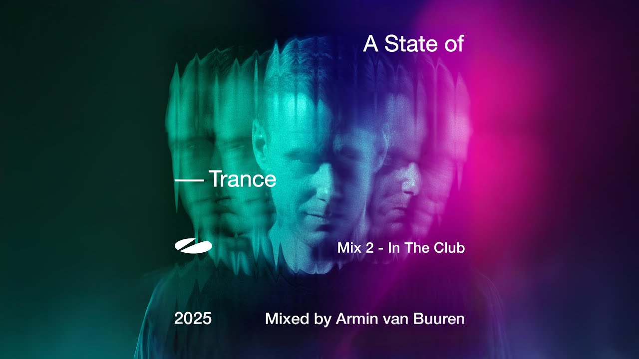 A State of Trance 2025 - Mix 2: In The Club (Mixed by Armin van Buuren) [Full Mix]