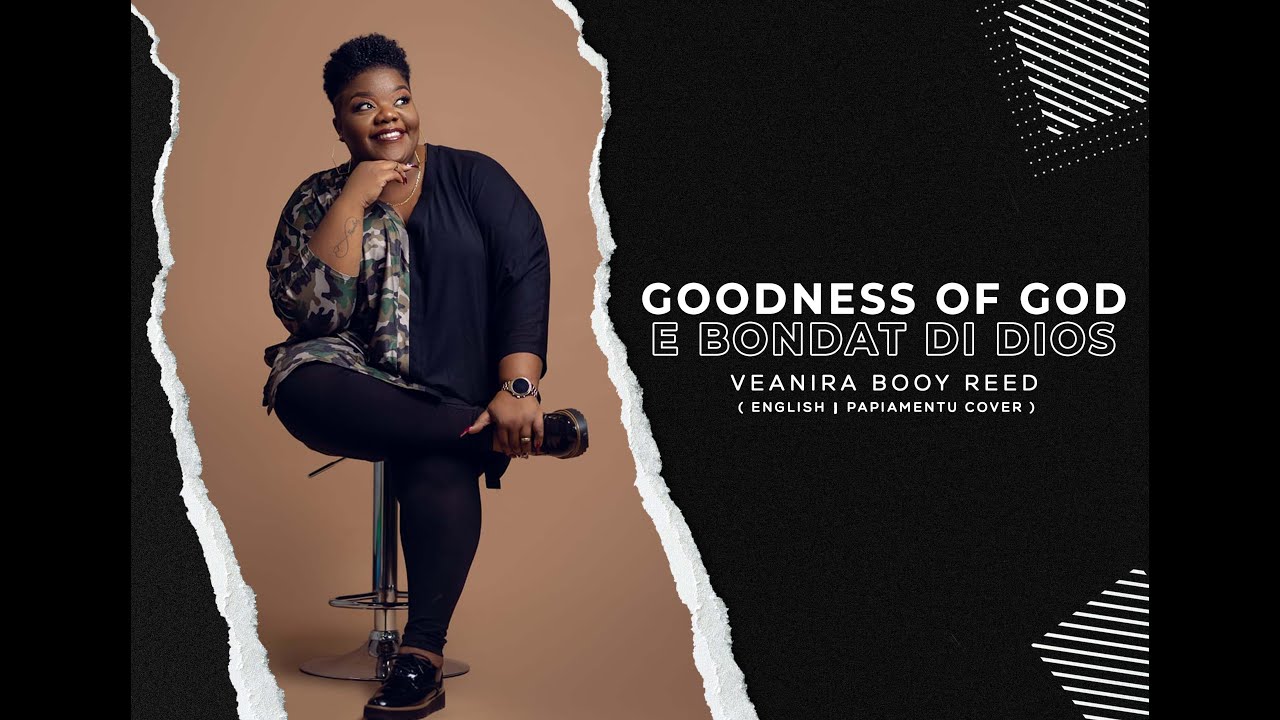 Veanira Booy Reed | Goodness Of God