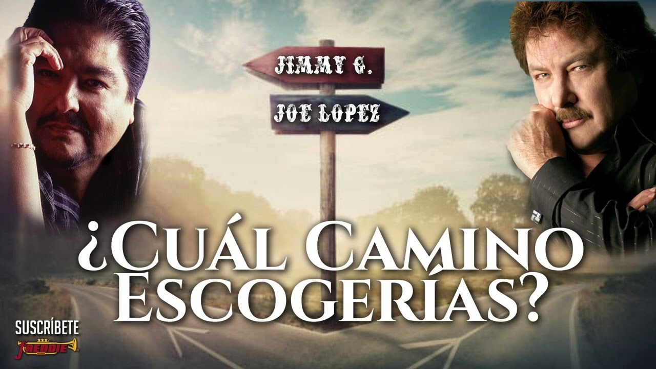 Jimmy Gonzalez x Joe Lopez - ¿Cuál Camino Escogerías? / Exitos Tejanos / MAZZ