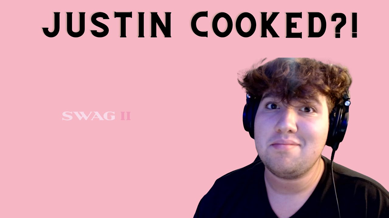 Justin Cooked?! SWAG II - Justin Bieber (ALBUM REACTION) UNCUT