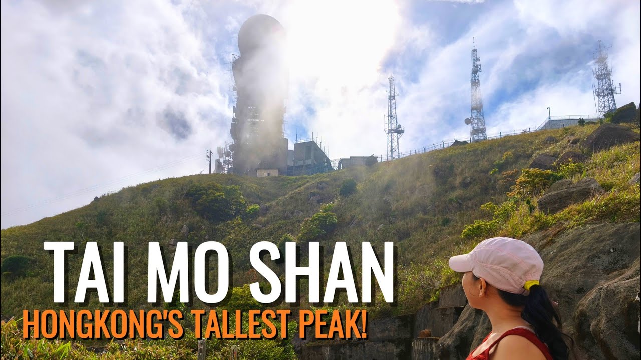 TAI MO SHAN: HONGKONG'S TALLEST PEAK, ENJOY THE MAGNIFICENT SEA OF CLOUDS!