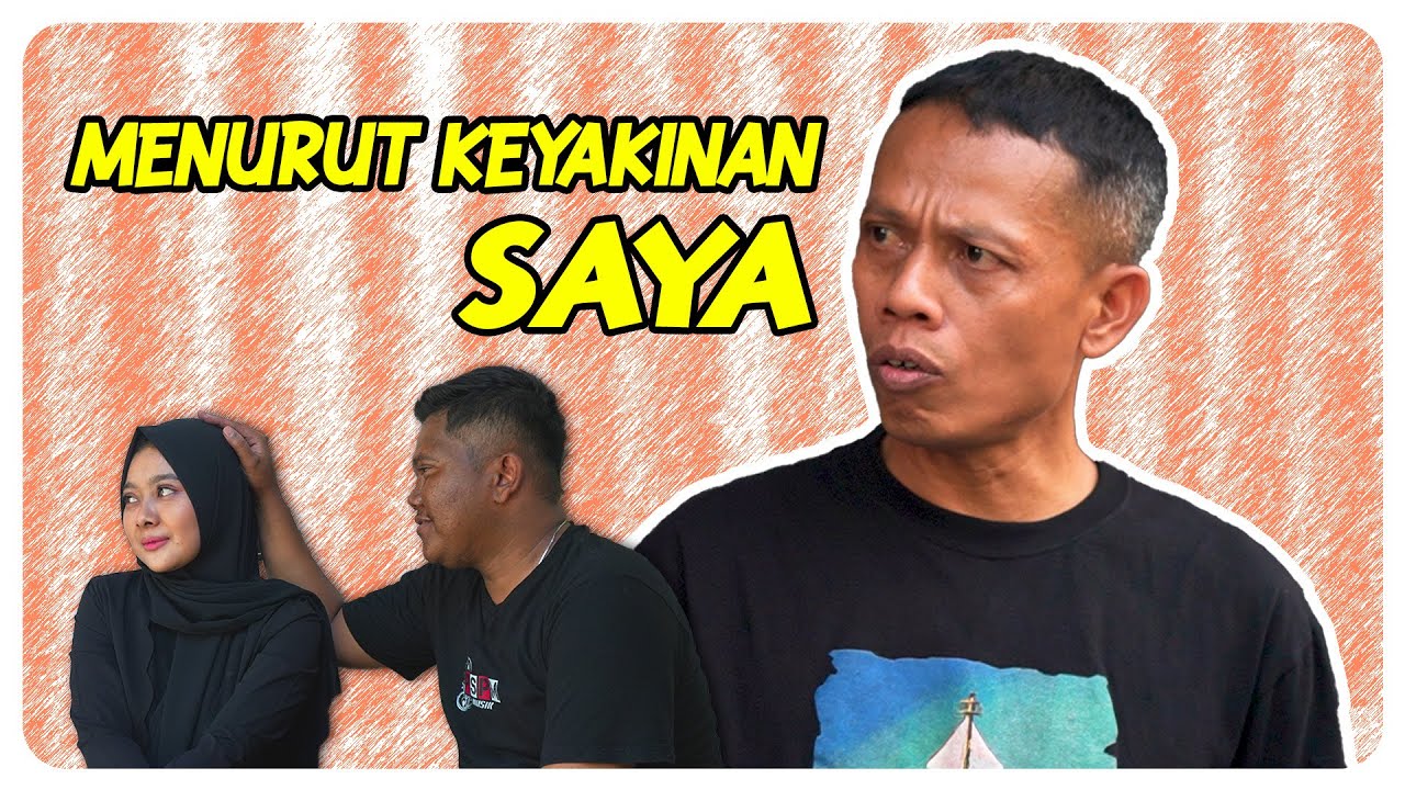 MENURUT KEYAKINAN SAYA l BAKAR EPS 15 l BALADA KAMPUNG RIWIL