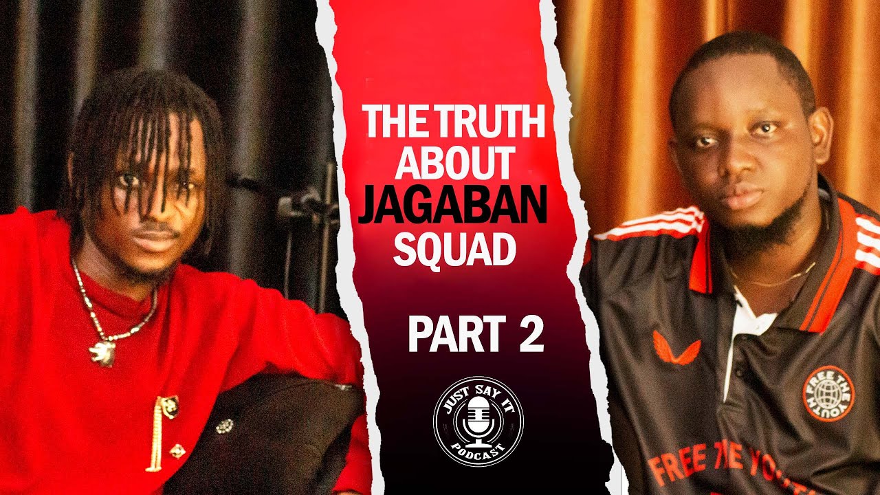 THE TRUTH ABOUT JAGABAN SQUAD FT DADDY GLITTER | JUSTSAYITPODCAST | EP11