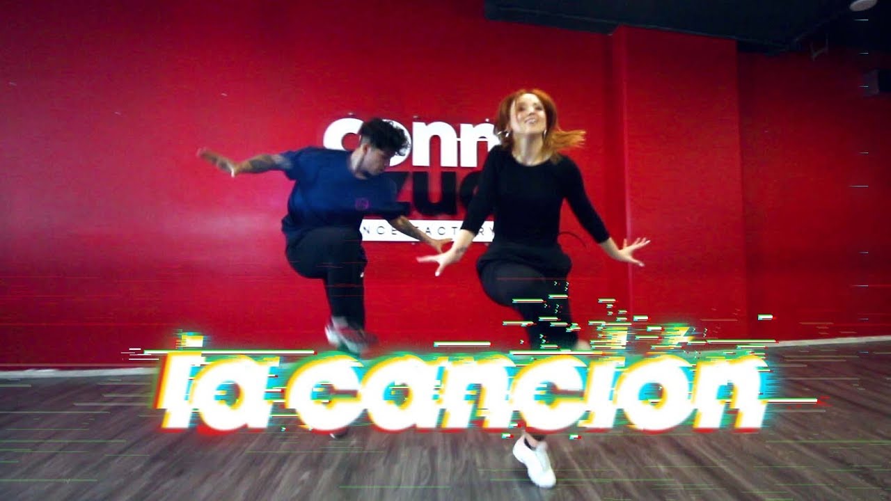 La Canción - J Balvin, Bad Bunny  | Coreografía Conny Azúa y Talo Cárcamo
