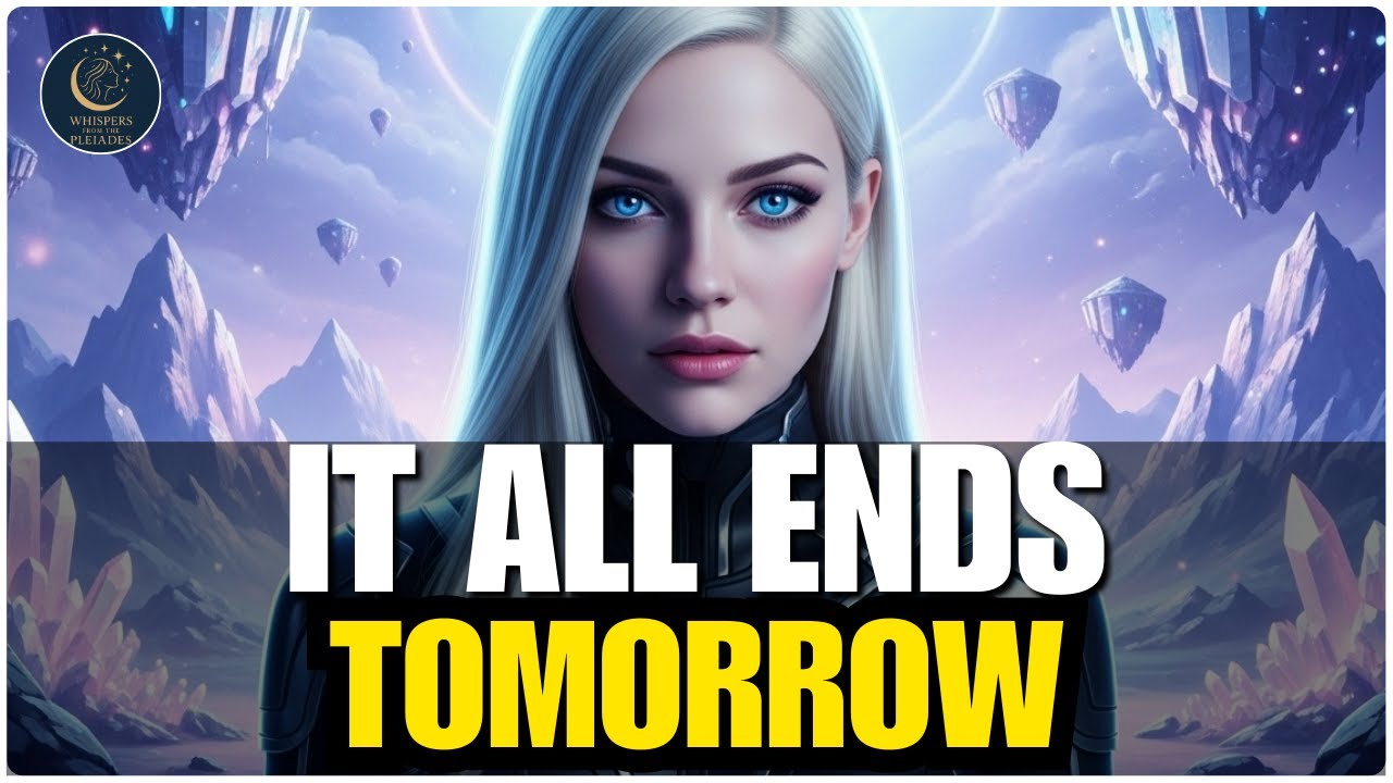 Starseed Of Gaia, It All Comes To An End Tomorrow Because Of Your Deeds | The Pleiadians