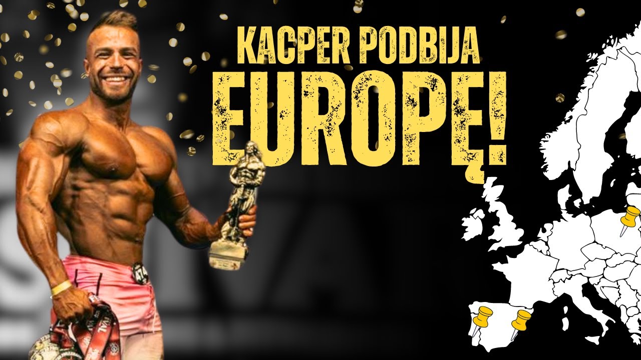 KACPER ZWYCIĘŻA I ZWIEDZA EUROPĘ! DROGA DO FORMY ŻYCIA #3