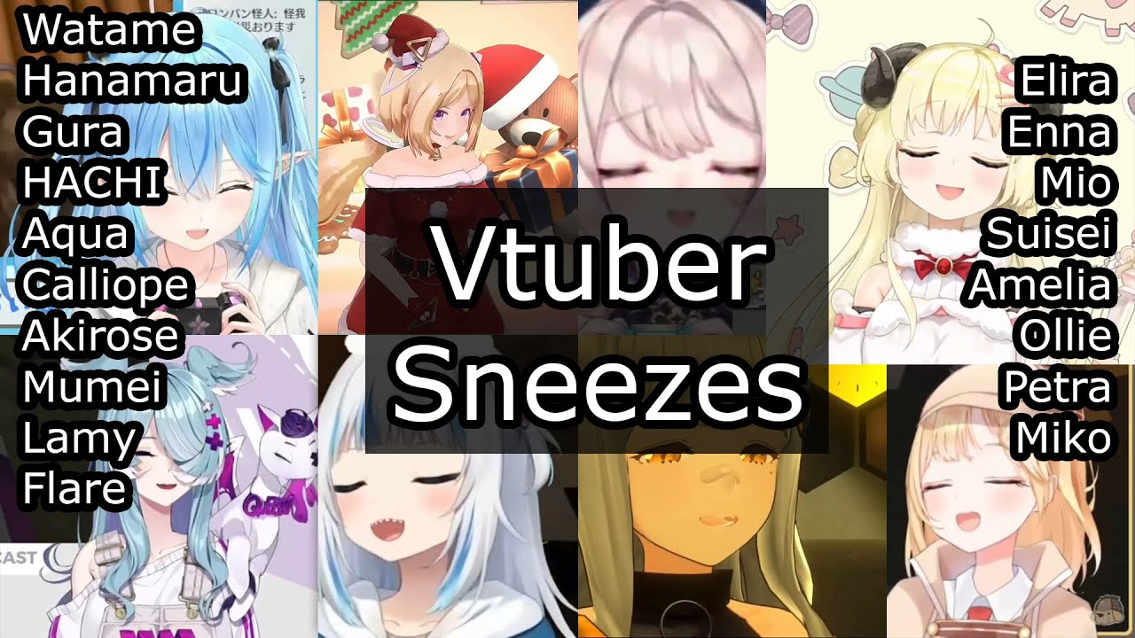 VTuber Sneeze Compilation