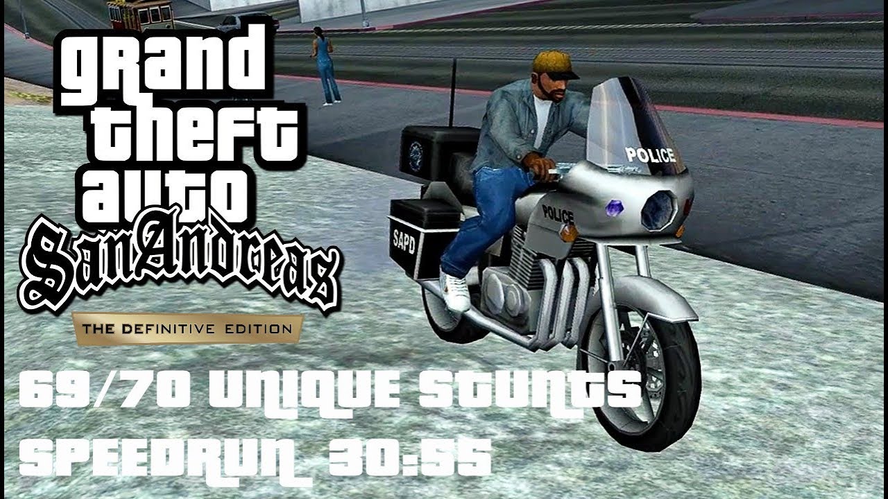 GTA SA Definitive Edition - Speedrun 69/70 Unique Stunts in 