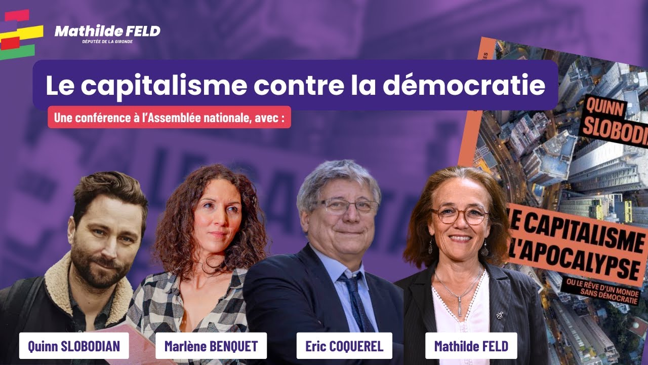 Le capitalisme contre la démocratie - Quinn Slobodian & Marlène Benquet