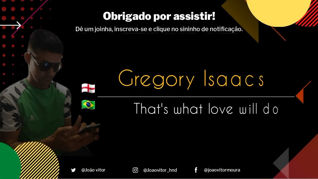 Gregory Isaacs  - That’s what love will do (legendado e traduzido)