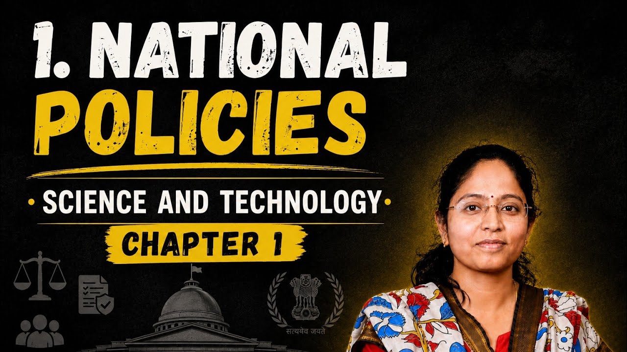 Chapter 1 - National Policies | Science and Technology by DMR