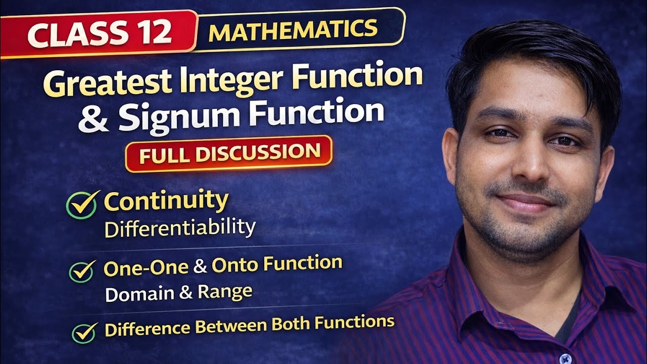 Class 12th Maths |G.I.F. & Signum Function | Complete Theory + Graph| Maths by VA Sir