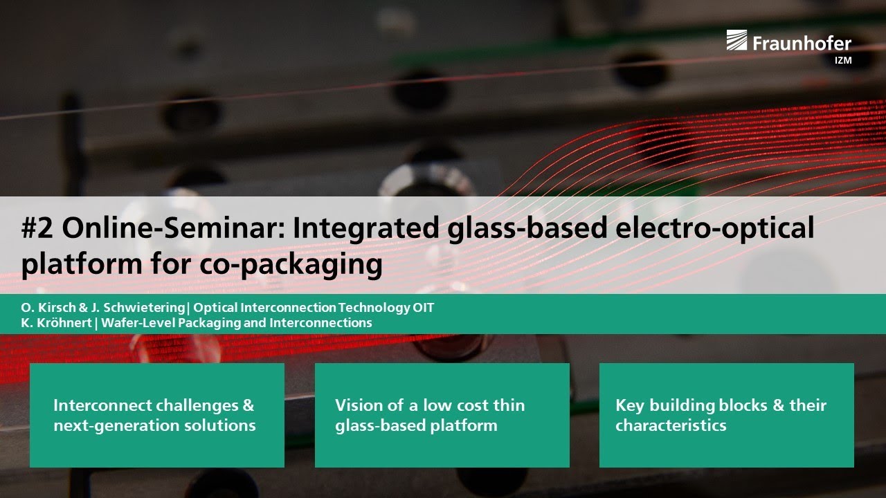 Expert Session: Integrated Glass-Based Electro-Optical Platform for Co-Packaging