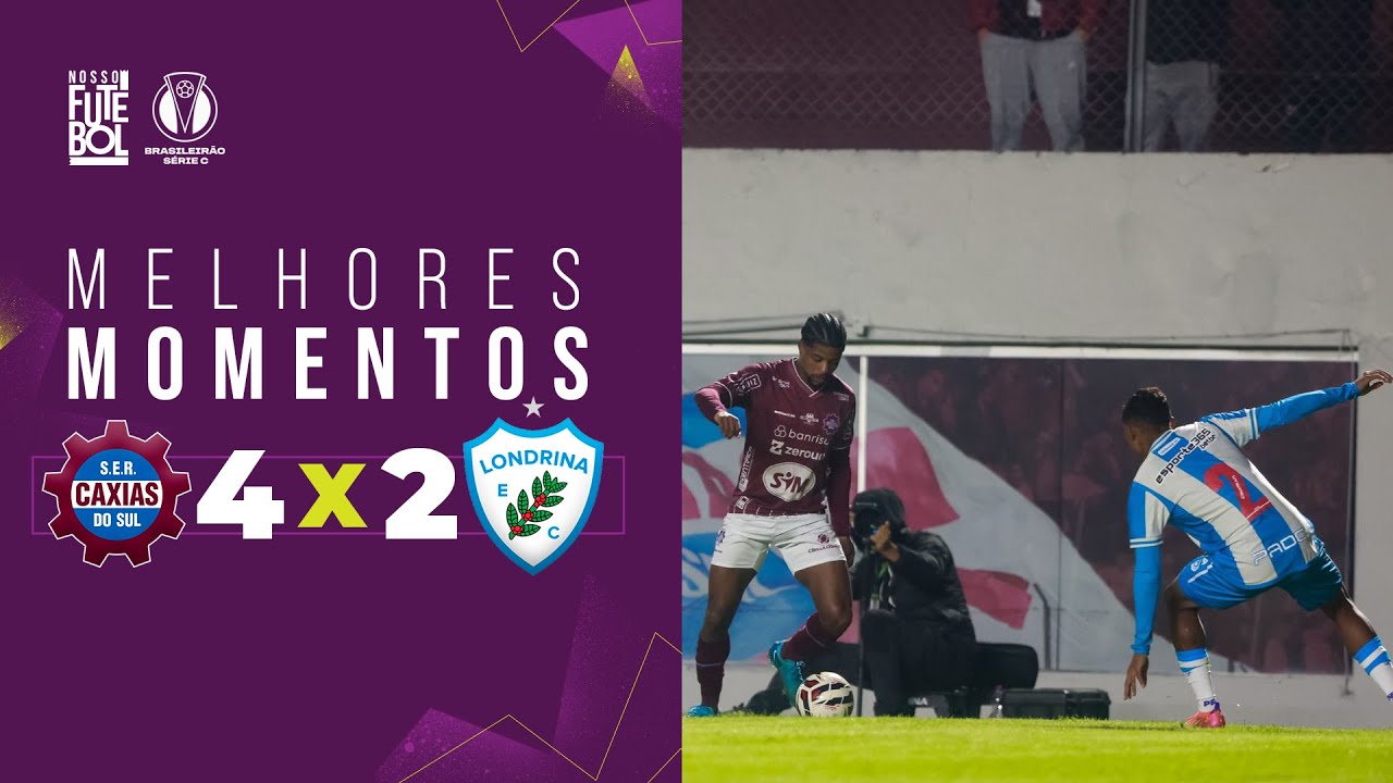 HAT-TRICK, GOLAÇO E LEI DO EX - Caxias 4 x 2 Londrina - Melhores Momentos - Série C 2025