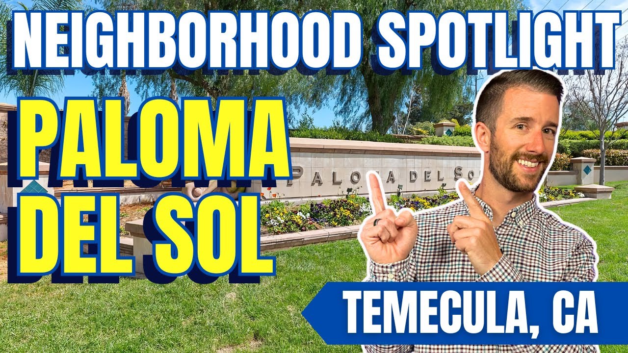 Best Temecula Neighborhoods | Paloma Del Sol | Tons of Amenities!
