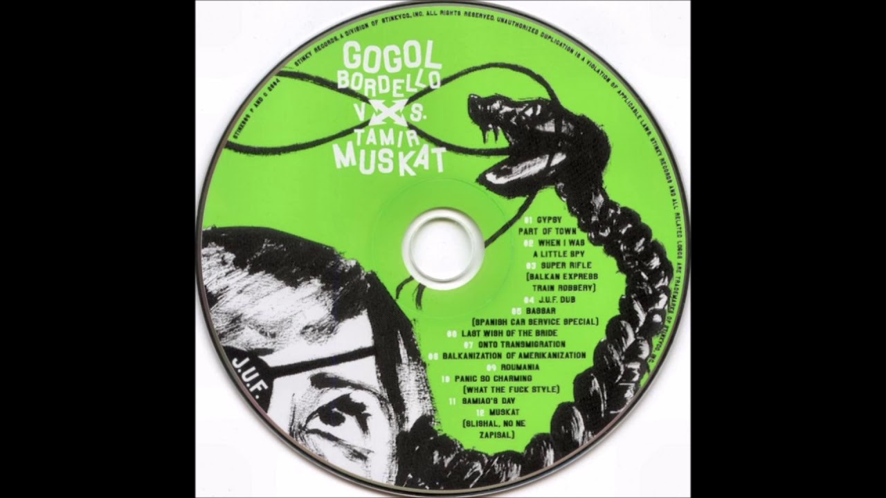 1-Gypsy part of town - Gogol Bordello