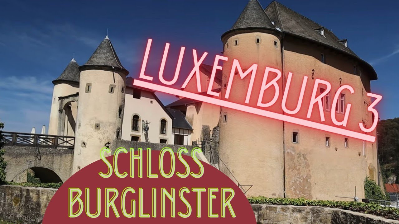 So schön! Im Kastenwagen nach Luxemburg 3 Schloss Burglinster