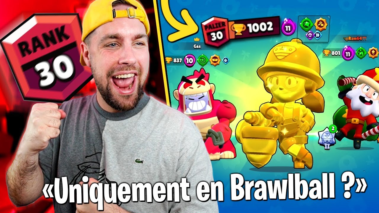 Jacky Rang 30 en Brawlball avec Rzm64 et Gas (ils me coach)