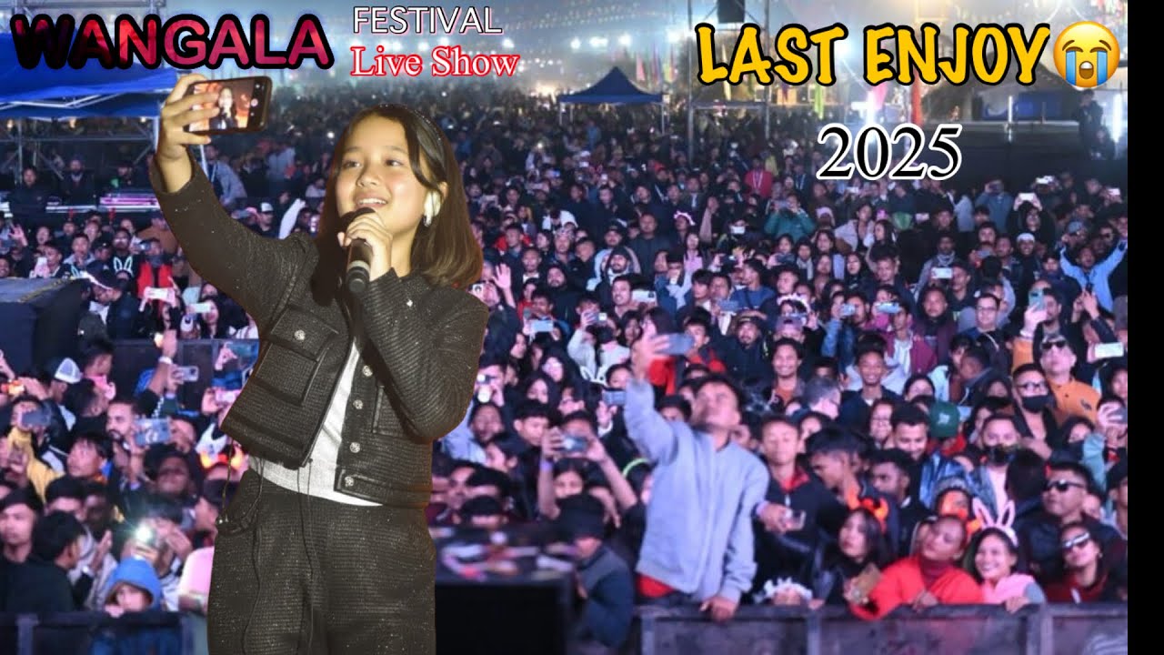LAST ENJOY🔥WANGALA FESTIVAL 2025