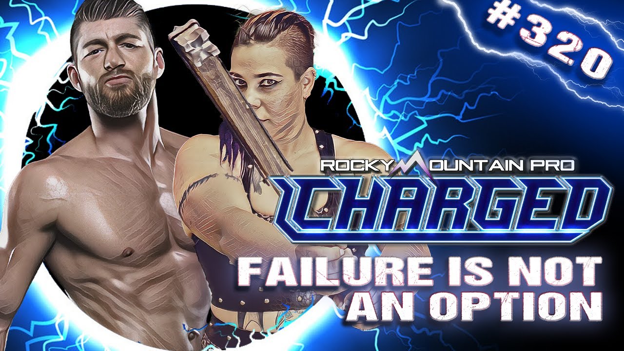 Failure is Not an Option - Rocky Mountain Pro - Charged 320 FULL EPISODE - Dec. 6th, 2022