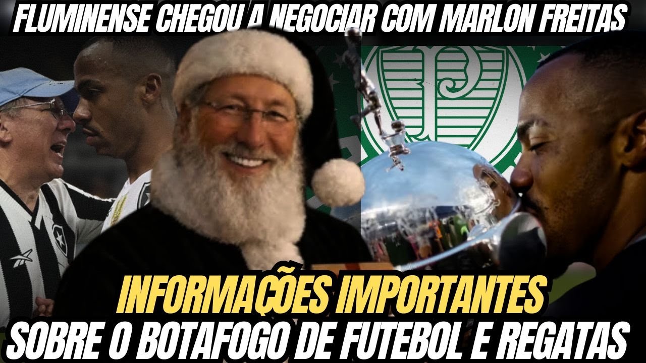 🚨MARLON FREITAS, BOTAFOGO, PALMEIRAS, FLUMINENSE, JORGE NICOLA, CONTRATOS E JOHN TEXTOR E NATAL