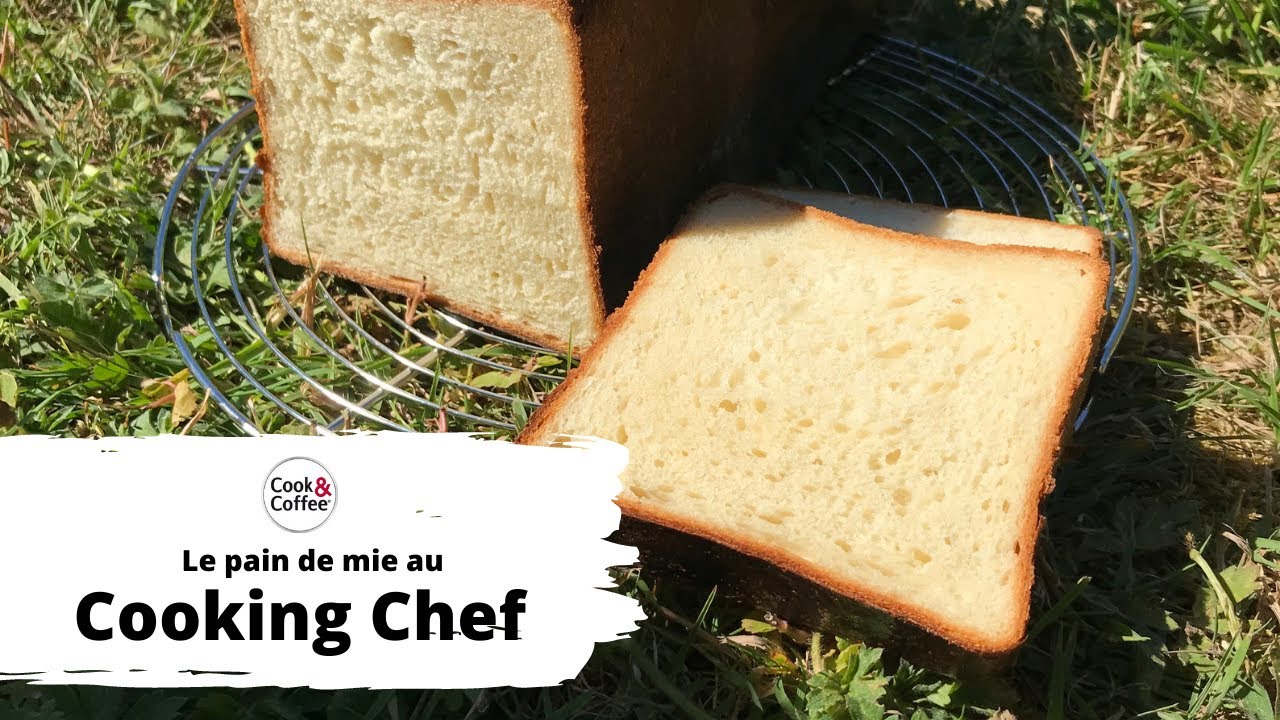 Le pain de mie au Cooking Chef