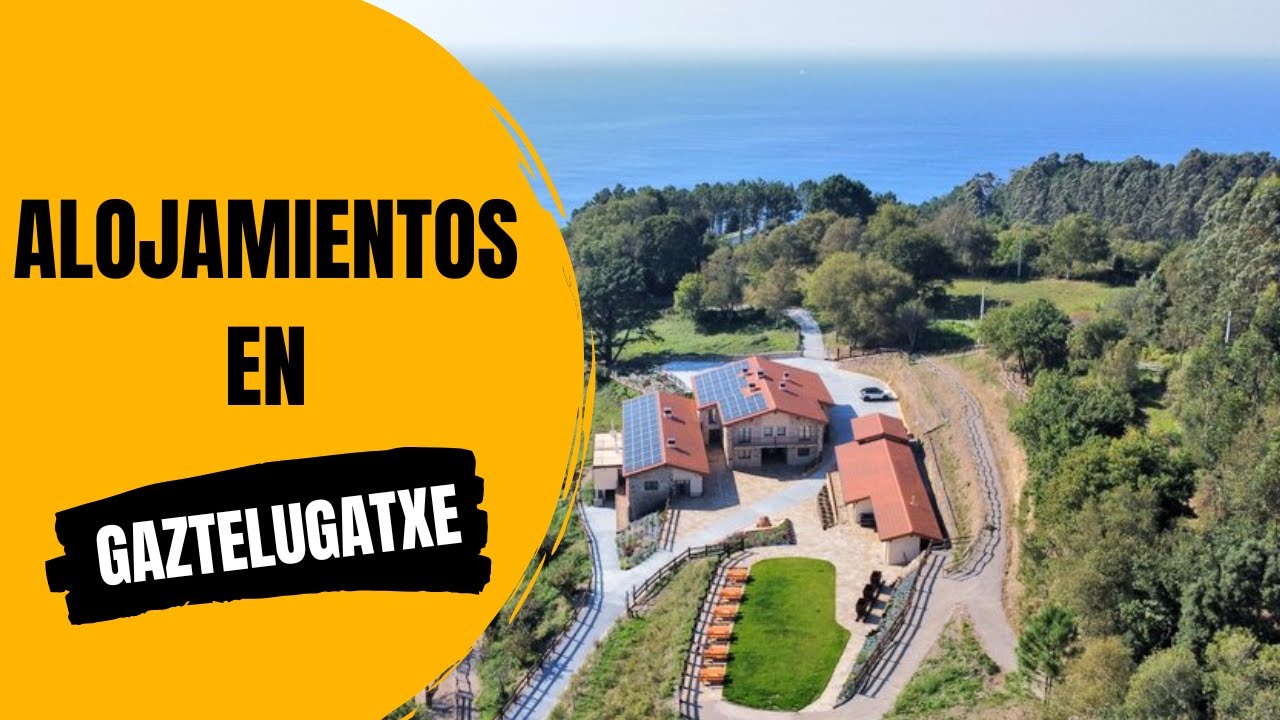 Alojamientos en San Juan de Gaztelugatxe
