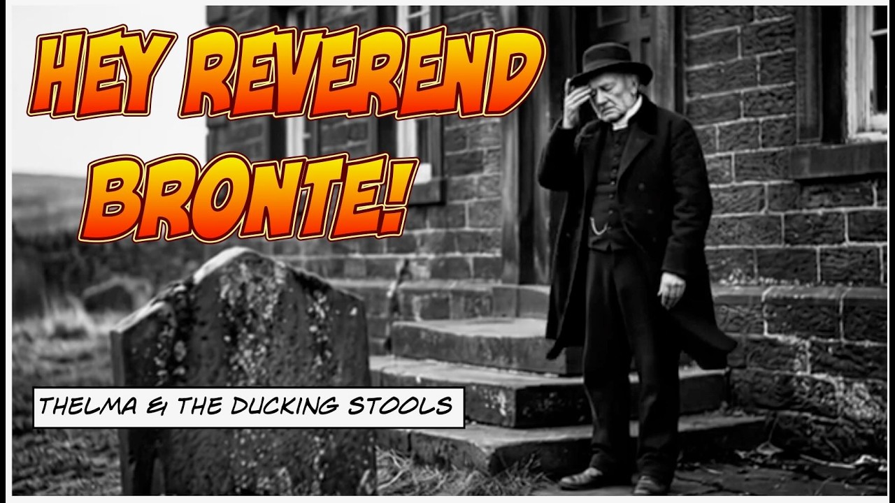 Hey Reverend Bronte!