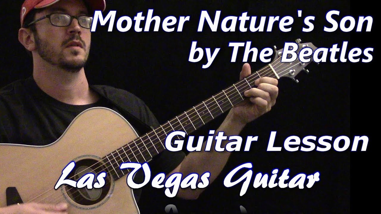 Mother Nature's Son By The Beatles Guitar Lesson