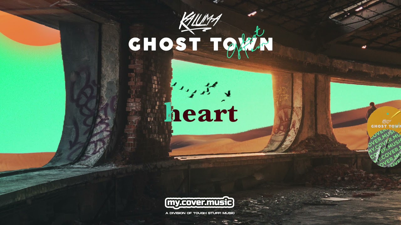 KALUMA - Ghost Town (Official Lyric Video HD)