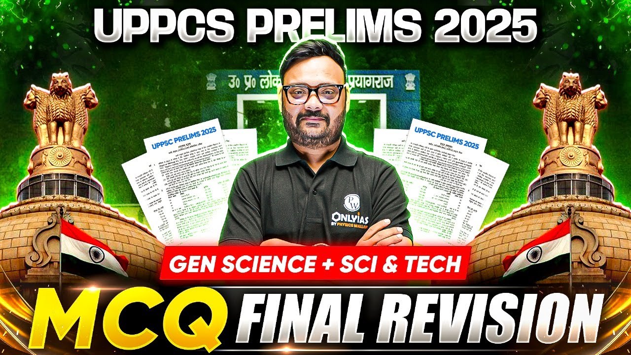 UPPSC Prelims 2025 Marathon 🔥| Science & Environment Marathon for UPPSC 2025 | PW UPPCS